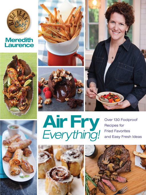 Title details for Air Fry Everything by Meredith Laurence - Available